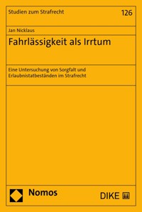 Fahrlässigkeit als Irrtum - Jan Nicklaus - E-Book