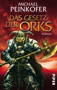 Das Gesetz der Orks - Michael Peinkofer - E-Book