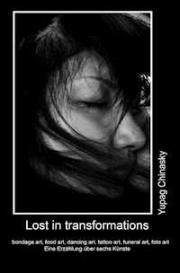 Lost in transformations - Yupag Chinasky - E-Book