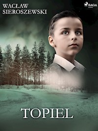 Topiel - Wacław Sieroszewski - E-Book