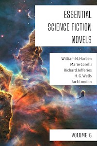 Essential Science Fiction Novels - Volume 6 - William N. Harben - E-Book
