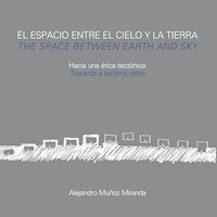 El espacio entre el cielo y la tierra - Alejandro Muñoz Miranda - E-Book