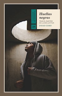 Huellas negras - Diego Cobo - E-Book