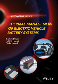 Thermal Management of Electric Vehicle Battery Systems - Ibrahim Dincer - E-Book