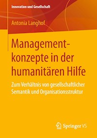 Managementkonzepte in der humanitären Hilfe - Antonia Langhof - E-Book