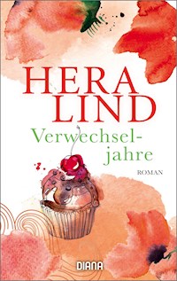 Verwechseljahre - Hera Lind - E-Book + Hörbuch