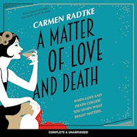A Matter of Love and Death - Carmen Radtke - Hörbuch
