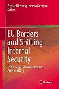 EU Borders and Shifting Internal Security -  - E-Book