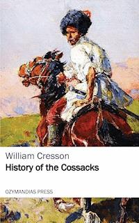 History of the Cossacks - William Cresson - E-Book