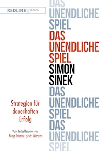 Das unendliche Spiel - Simon Sinek - E-Book