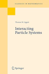 Interacting Particle Systems - Thomas M. Liggett - E-Book