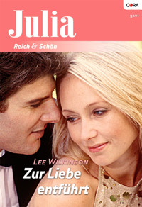 Zur Liebe entführt - Lee Wilkinson - E-Book