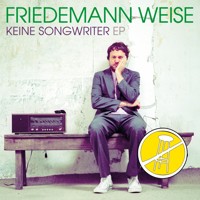 Keine Songwriter EP - Friedemann Weise - Hörbuch