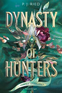 Dynasty of Hunters, Band 2 - Von dir gezeichnet - P.J. Ried - E-Book