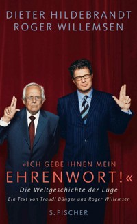 »Ich gebe Ihnen mein Ehrenwort!« - Dieter Hildebrandt - E-Book