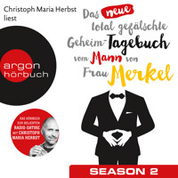 Das neue total gefälschte Geheim-Tagebuch vom Mann von Frau Merkel, Season 2 (Ungekürzte Lesung) - Nomen Nominandum - Hörbuch