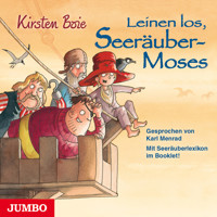 Leinen los, Seeräuber-Moses - Kirsten Boie - Hörbuch
