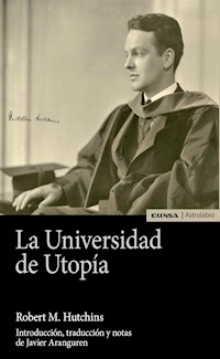 La universidad de Utopía - Robert M. Hutchins - E-Book