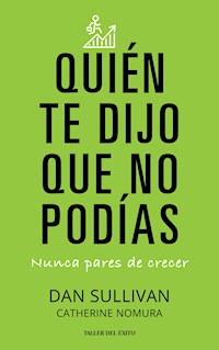 Quien te dijo que no podías - Dan Sullivan - E-Book