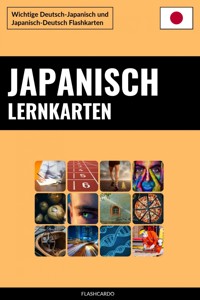 Japanisch Lernkarten - Flashcardo Languages - E-Book