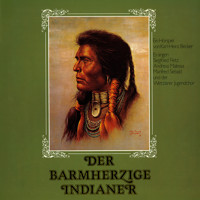 Der barmherzige Indianer - Karl-Heinz Becker - Hörbuch