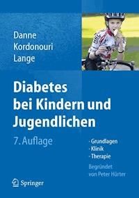 Diabetes bei Kindern und Jugendlichen - Thomas Danne - E-Book