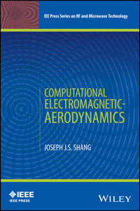Computational Electromagnetic-Aerodynamics - Joseph J. S. Shang - E-Book
