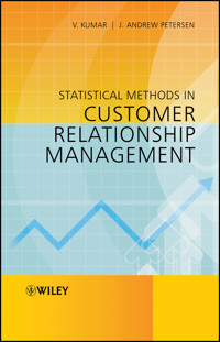 Statistical Methods in Customer Relationship Management - V. Kumar - E-Book