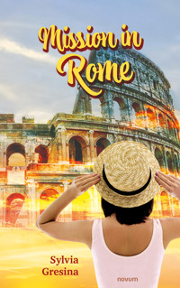 Mission in Rome - Sylvia Gresina - E-Book