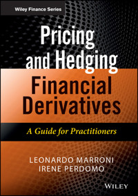 Pricing and Hedging Financial Derivatives - - E-Book