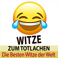 Witze zum Totlachen - die besten Witze der Welt (Ungekürzt) - Torsten Abrolat - Hörbuch