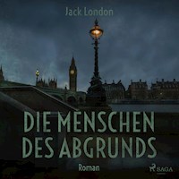 Die Menschen des Abgrunds (Ungekürzt) - Jack London - Hörbuch