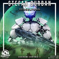 Vergeltung - Codename Ganymed - Das gefallene Imperium, Band 3 (ungekürzt) - Stefan Burban - Hörbuch