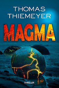 Magma - Thomas Thiemeyer - E-Book