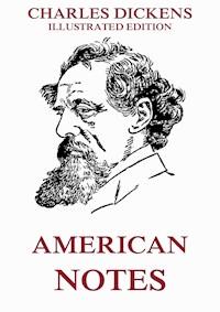 American Notes - Charles Dickens - E-Book