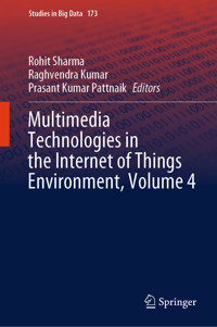 Multimedia Technologies in the Internet of Things Environment, Volume 4 -  - E-Book