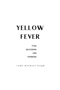 Yellow Fever - Rumi Michael Leigh - E-Book