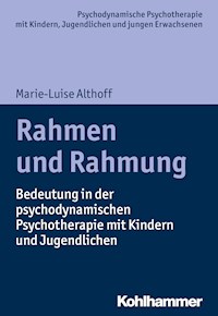 Rahmen und Rahmung - Marie-Luise Althoff - E-Book