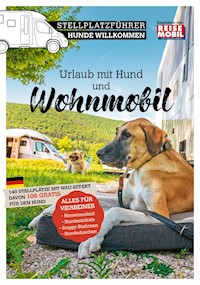 Stellplatzführer Hunde Willkommen - Reisemobil International - E-Book