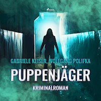 Puppenjäger (Ungekürzt) - Gabriele Keiser - Hörbuch