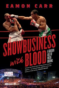 Showbusiness with Blood - Eamon Carr - E-Book