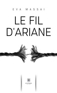 Le fil d’Ariane - Eva Massai - E-Book