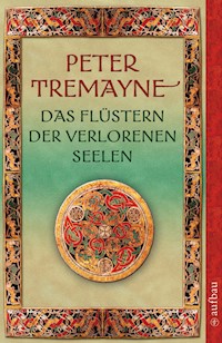 Das Flüstern der verlorenen Seelen - Peter Tremayne - E-Book