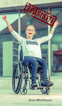 SPAS(S)TI - Anna Mühlhause - E-Book