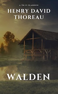 Walden by henry david thoreau - Henry David Thoreau - E-Book