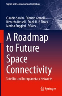 A Roadmap to Future Space Connectivity - - E-Book