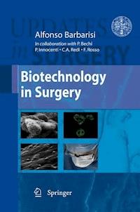 Biotechnology in Surgery - Alfonso Barbarisi - E-Book