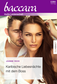 Karibische Liebesnächte mit dem Boss - Joanne Rock - E-Book