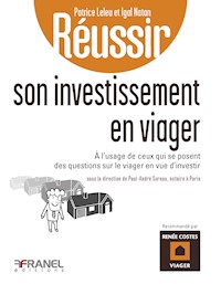 Réussir son investissement en viager - Patrice Leleu - E-Book