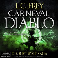 Carneval Diablo - Die Riftwelt-Saga, Band 3 (ungekürzt) - L.C. Frey - Hörbuch